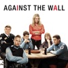 Télécharger Against the Wall, Season 1
