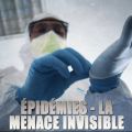 Acheter Épidémies, la menace invisible en DVD