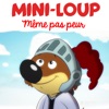 Télécharger Mini-Loup : Même pas peur