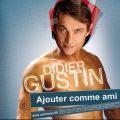 Télécharger Didier Gustin, ajouter comme ami