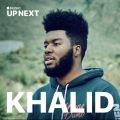 Télécharger Up Next: Khalid