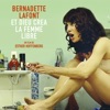 Télécharger Bernadette Lafont, et Dieu créa la femme libre