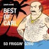 Télécharger Aqua Teen Hunger Force, Best of Carl: So Friggin' Good