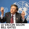 Acheter Le vaccin selon Bill Gates en DVD