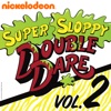 Télécharger Super Sloppy Double Dare, Vol. 2