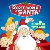 Télécharger The Secret World of Santa Claus, Vol. 1