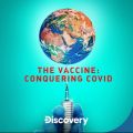 Télécharger The Vaccine: Conquering COVID