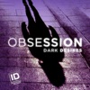 Télécharger Obsession: Dark Desires, Season 5