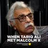 Télécharger When Tariq Ali Met Malcolm X