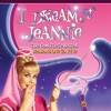 Télécharger I Dream of Jeannie: The Complete Series