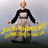 Télécharger Julie Andrews - La mélodie d'une vie