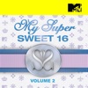 Télécharger My Super Sweet 16, Vol. 2
