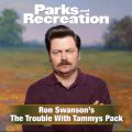 Télécharger Parks and Recreation: Ron Swanson’s The Trouble With Tammys Pack
