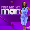 Télécharger Find Me My Man, Season 1