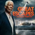 Télécharger Great Escapes With Morgan Freeman, Season 1