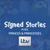 Télécharger Signed Stories in BSL: Princes & Princesses