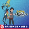 Télécharger La série : Pokémon, Les Voyages Ultimes Saison 25, Vol 2