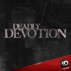 Télécharger Deadly Devotion, Season 3