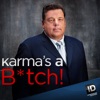 Télécharger Karma's a B*tch!, Season 1