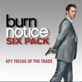 Télécharger Burn Notice Six-Pack: Spy Tricks of the Trade