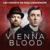 Télécharger Vienna Blood : Les carnets de Max Liebermann, Saison 3 (VOST)