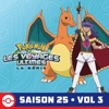 Télécharger Pokémon Les Voyages Ultimes: La série, Saison 25, Vol. 3