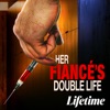 Télécharger Her Fiance's Double Life