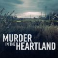 Télécharger Murder in the Heartland, Season 9