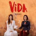 Télécharger Vida, Saison 3 (VOST)