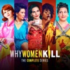 Télécharger Why Women Kill, The Complete Series (VF)