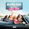 Télécharger Mama June: From Not to Hot, Vol. 11