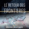 Télécharger Le retour des frontières