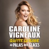 Télécharger Caroline Vigneaux Quitte la Robe