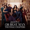 Télécharger The Best Man: The Final Chapters, Season 1