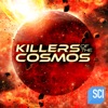 Télécharger Killers of the Cosmos, Season 1