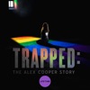 Télécharger Trapped: The Alex Cooper Story