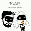 Télécharger Fantasmes ! Sexe, fiction et tentations
