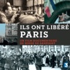 Télécharger Ils ont libéré Paris