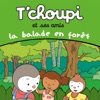 Télécharger T'choupi et ses amis: la balade en forêt