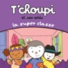 Télécharger T'choupi et ses amis: la super classe