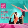 Télécharger Two Fit Moms Yoga: It's Never Too Late