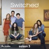 Télécharger Switched, Saison 3