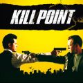 Télécharger Kill Point, Saison 1
