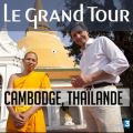 Télécharger Le grand tour, du Royaume de Siam aux temples d'Angkor