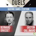 Télécharger Bernard Grasset / Gaston Gallimard, guerre dans l'édition