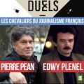 Télécharger Pierre Péan - Edwy Plenel, les chevaliers du journalisme français