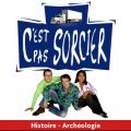 Télécharger C’est pas sorcier, Histoire - Archéologie