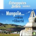 Télécharger Mongolie… un rêve de liberté