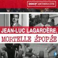 Télécharger Jean-Luc Lagardère, mortelle épopée