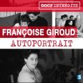 Télécharger Françoise Giroud, autoportrait